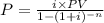 P=\frac{i \times PV}{1-(1+i)^{-n} }