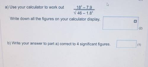 H

a) Use your calculator to work out 18^2 - 7.946 - 1.8^3Write down all the figures on your calcu